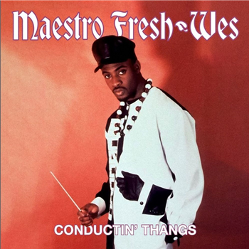 Maestro Fresh Wes - Conductin Thangs (Red 7") - FlipNJay Records 