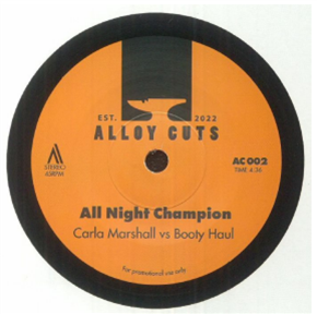 Carla Marshall vs Booty Haul - All Night Champion 7" - Alloy Cuts