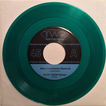 Sheila Tetteh-Quaye 7" - Thats Why Records