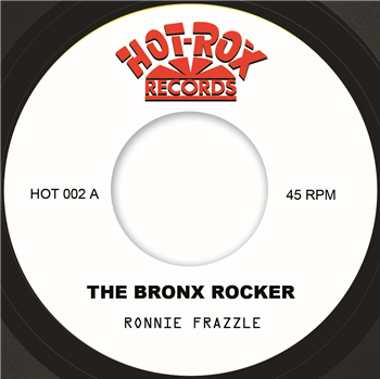 RONNIE FRAZZLE 7" - HOT ROX U.S.