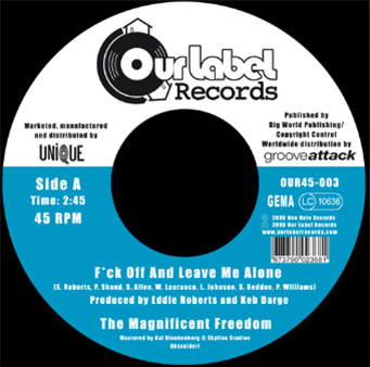 The Magnificent Freedom 7" - Our Label Records