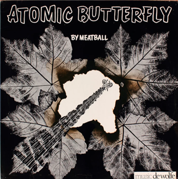 Meatball - Atomic Butterfly (Deluxe Edition) - Dewolfe Music