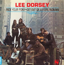 Lee Dorsey - Ride Your Pony - SANSU