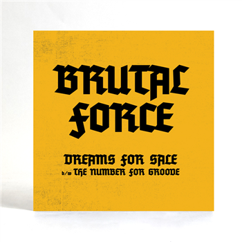 Brutal Force - Dreams For Sale - CELESTIAL ECHO