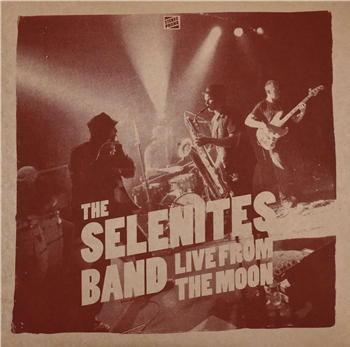 THE SELENITES BAND - LIVE FROM THE MOON - Stereophonk