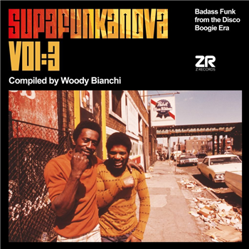 Various Artists - Supafunkanova Vol.3 Compiled by Woody Bianchi - 2 x 12" - Z RECORDS