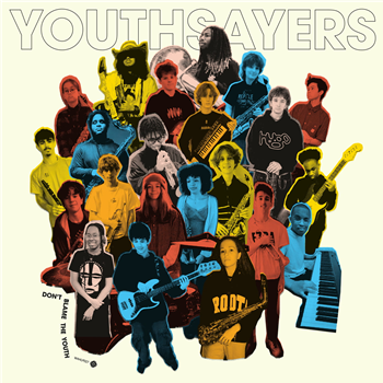 Youthsayers - Dont Blame the Youth - Wah Wah 45s