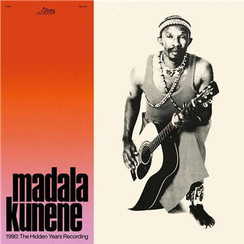 MADALA KUNENE - 1990: THE HIDDEN YEARS RECORDING - Bella Union