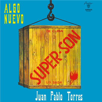 JUAN PABLO TORRES Y ALGO NUEVO - SUPER SON - Mr Bongo