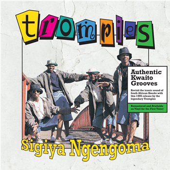 TROMPIES - SIGIYA NGENGOMA - SAMP RECORDS