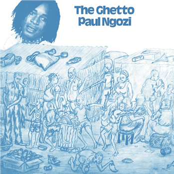 Paul Ngozi - The Ghetto - Now-Again Records 