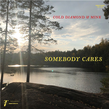 Cold Diamond & Mink & Jonny Benavidez - Somebody Cares - Indies Only Transparent Green Vinyl
 - Timmion Records