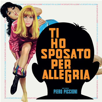 Piero Piccioni - Ti Ho Sposato Per Allegria - MUSICA PER IMMAGINI