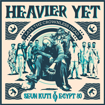 Seun Kuti & Egypt 80 - Heavier Yet (Lays The Crownless Head) Album + Dey 7" - Indies Only Transparent Vinyl
 - Record Kicks