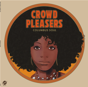 Crowd Pleasers - Columbus Soul - The 7000 Dollar Acetate (Black Vinyl Edition) - ReGrooved Records