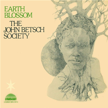 THE JOHN BETSCH SOCIETY - EARTH BLOSSOM - Heavenly Sweetness