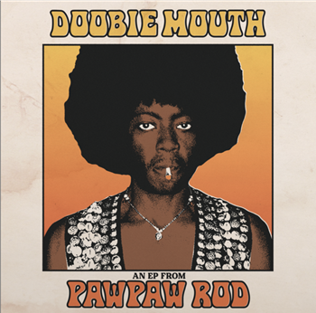 PawPaw Rod - Doobie Mouth - Godmode