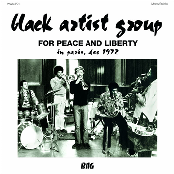 Black Artist Group - For Peace and Liberty - In Paris, Dec 1972 - Wewantsounds 