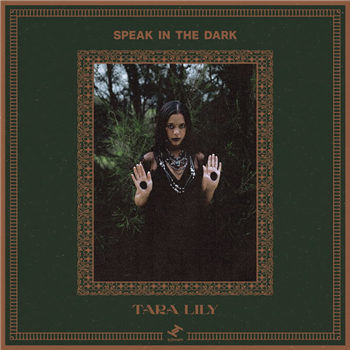 Tara Lily - Speak In The Dark - Tru Thoughts