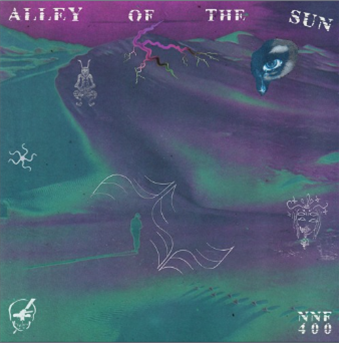 Various Artists - Alley of the Sun (2 X LP) - Not Not Fun