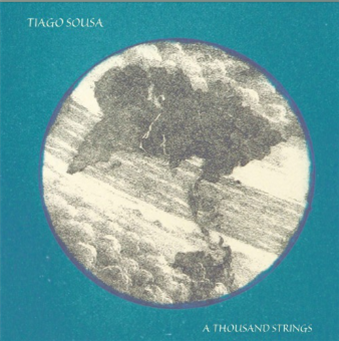 Tiago Sousa - A Thousand Strings - Discrepant