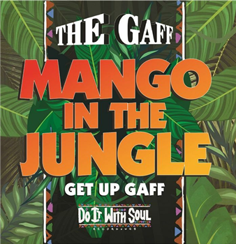 The Gaff - Mango In The Jungle (7") - Do It With Soul