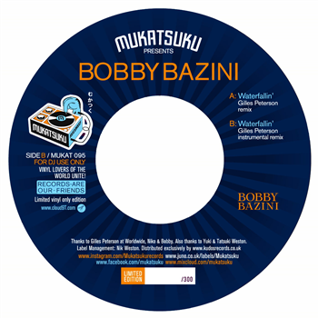 Bobby Bazini - Waterfallin (Gilles Peterson Remix) - Mukatsuku