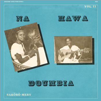 Nahawa Doumbia - Vol 2 - Awesome Tapes of Africa