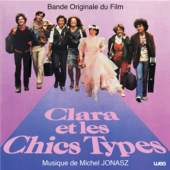 Michel Jonasz - Clara Et Les Chics Types Ost (1980) - Wewantsounds 