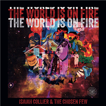 Isaiah Collier & The Chosen Few - The World Is On Fire - 2x12" - DIVISION81 RECORDS