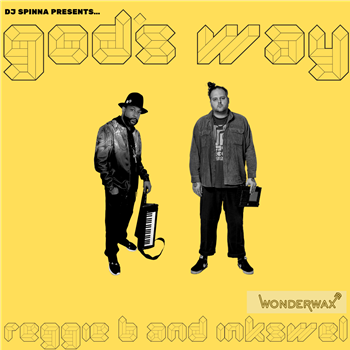 Reggie B & Inkswel - Gods Way - Wonderwax