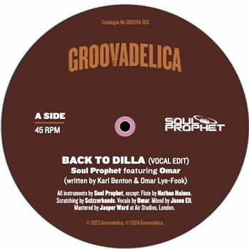 Soul Prophet feat Omar - Back To Dilla (7") - Groovadelica