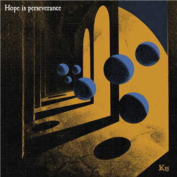 K15 - Hope Is Perseverance - Esencia