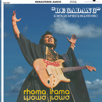 RHOMA IRAMA - BEGADANG: SONETA GROUP BEST SONGS 1975-1980
(LP) - ELEVATION