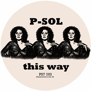 P Sol - This Way (7") - PS7