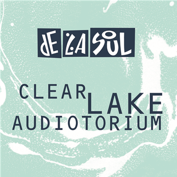 DE LA SOUL CLEAR LAKE AUDIOTORIUM (sea green gel sleeve w/ insert) - Chrysalis