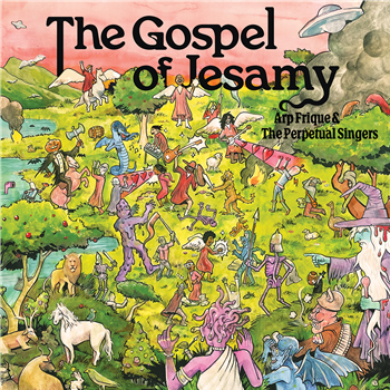 ARP FRIQUE & THE PERPETUAL SINGERS - THE GOSPEL OF JESAMY - COLORFUL WORLD