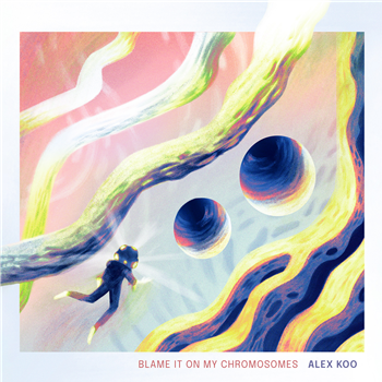 ALEX KOO - BLAME IT ON MY CHROMOSOMES
(LP+CD) - W.E.R.F.