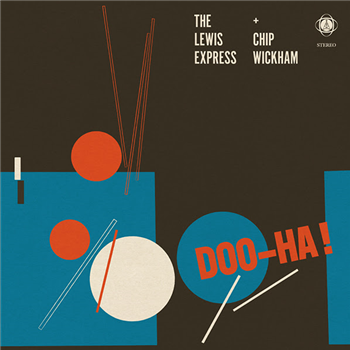 The Lewis Express and Chip Wickham - Doo-Ha! - ATA Records