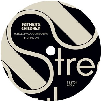 Fathers Children - Hollywood Dreaming / Shine On - South Street Soul