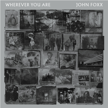 John Foxx - Wherever You Are - Metamatic