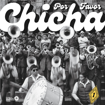 Chicha Por Favor Volume 1 : Grooves from El Vocal: The Heartbeat of Peruvian Cumbia - Various Artists - Ritmo del Barrio