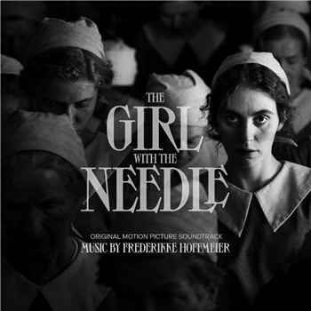 Frederikke Hoffmeier - The Girl With The Needle  (OST) - OONA Soundtracks