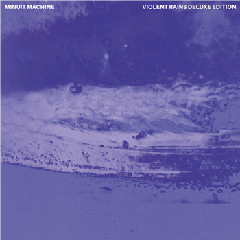 Minuit Machine - Violent Rains (Deluxe Edition) - Synth Religion