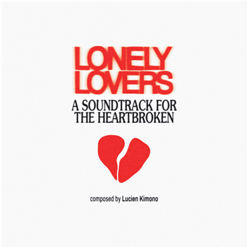 
LUCIEN KIMONO - Lonely Lovers: A Soundtrack For The Heartbroken (LP) - Cracki Records