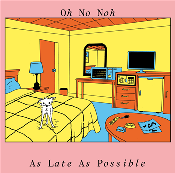 Oh No Noh - As Late As Possible (LP) - TELESKOP