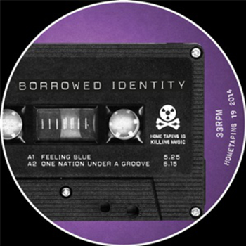 BORROWED IDENTITY - Home Taping